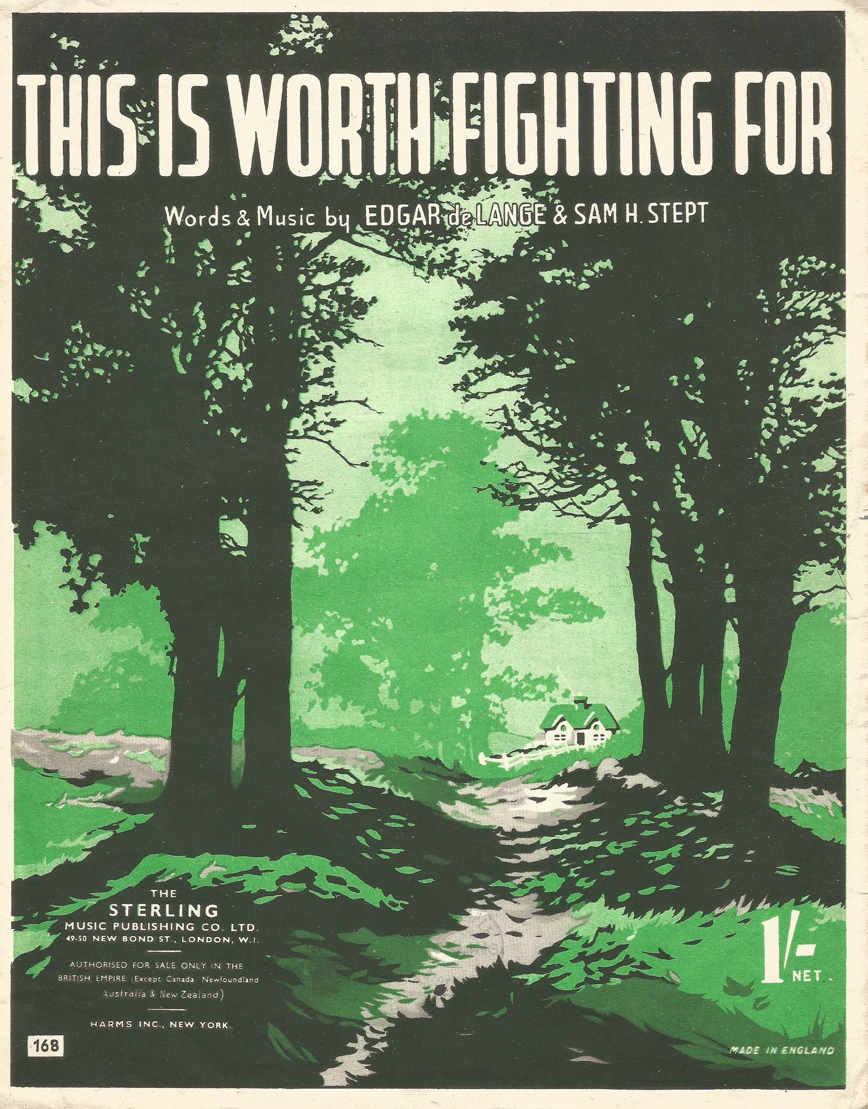 This is worth fighting for sheet music 1942